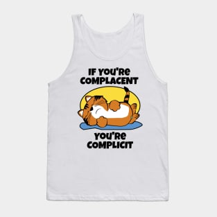 Activist Complacent Complicit Tank Top